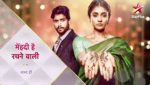 Mehndi Hai Rachne Waali (star plus) 25th May 2021 Full Episode 86
