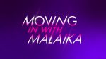 Moving in with Malaika 21st December 2022 Watch Online Ep 11