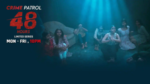 Crime Patrol 48 Hours 10th July 2023 Madhuhans Apartment’s Hostage Episode 2