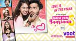 Kaisi Yeh Yaariaan S3 22nd December 2020 Love, romance and MaNan! Episode 16