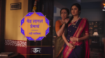 Yed Lagla Premach (Star Pravah) 7th May 2025 Nikki’s Dramatic Change Episode 305