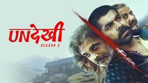 Undekhi Season 3 Undekhi Season 3