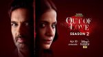Out of Love JioHotstar Season 2